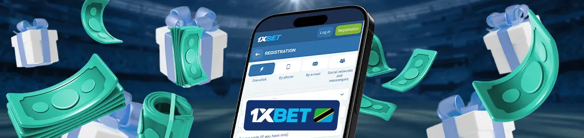 1xBet registration bonus in Tanzania
